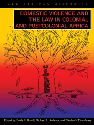 cover image of Domestic Violence and the Law in Colonial and Postcolonial Africa